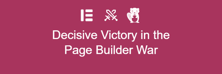 Decisive Victory in the Page Builder War