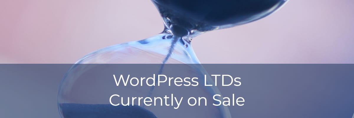 WordPress LTDs Currently On Sale