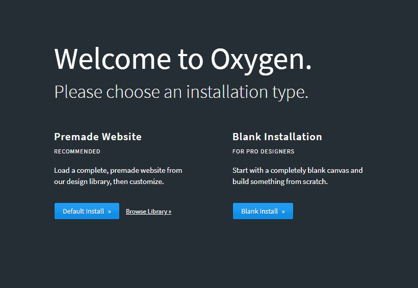 Choose Oxygen Intallation Type