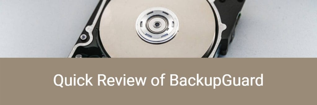 Quick Review of BackupGuard