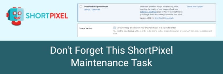 Don’t Forget This ShortPixel Maintenance Task