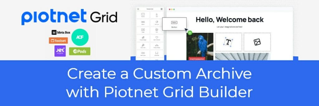 create a custom archive with piotnet grid builder