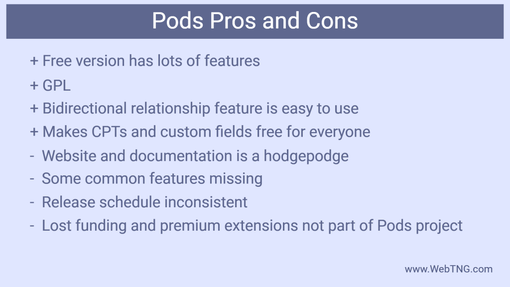 pods pros and cons