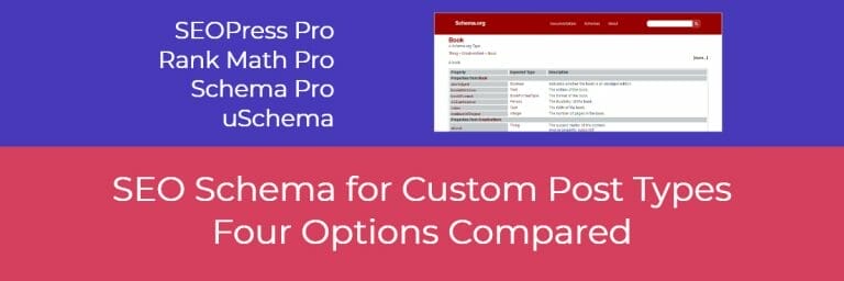 SEO Schema for Custom Post Types: Four Options Compared