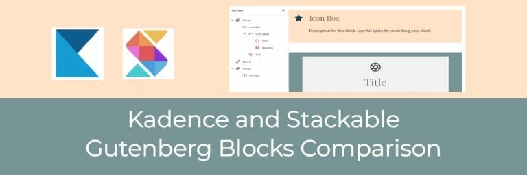 Kadence and Stackable Gutenberg Blocks Comparison