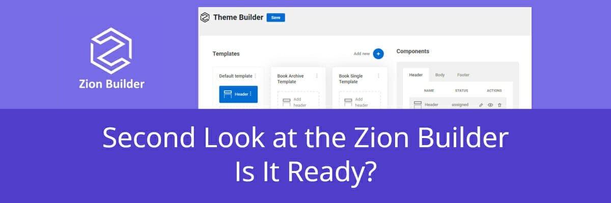 second look at the zion builder is it ready