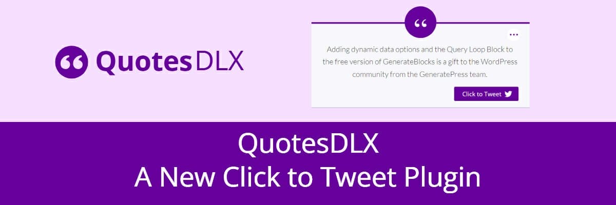 quotesdlx a new click to tweet plugin