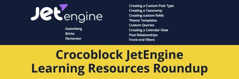 Crocoblock JetEngine Learning Resources Roundup